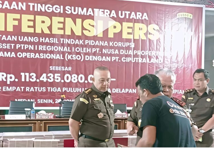 Lagi, Uang Korupsi Penjualan Aset PTPN ke Ciputra Land Sebanyak Rp. 113 Milyar Disita Kejati Sumut 2 Lagi, Uang Korupsi Penjualan Aset PTPN ke Ciputra Land Sebanyak Rp. 113 Milyar Disita Kejati Sumut